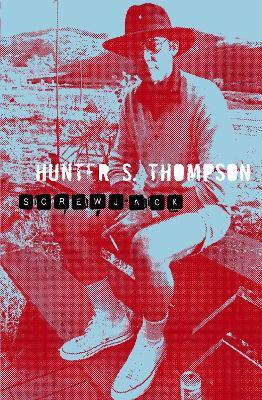 Screwjack - Hunter Thompson - cover