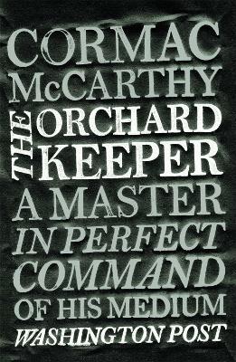The Orchard Keeper - Cormac McCarthy - cover