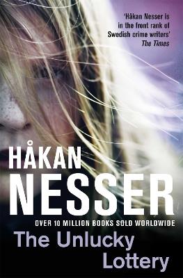 The Unlucky Lottery - Håkan Nesser - cover
