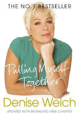 Pulling Myself Together - Denise Welch - cover