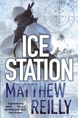 Ice Station - Matthew Reilly - cover