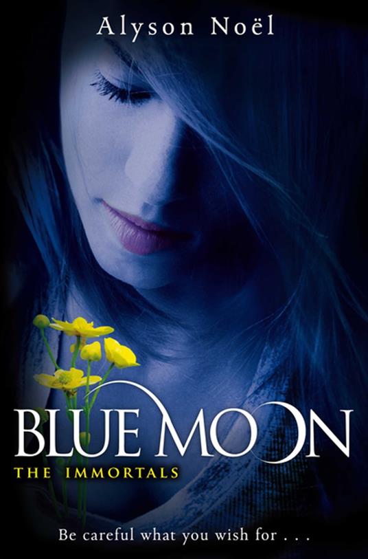 Blue Moon - Alyson Noel - ebook