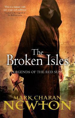 The Broken Isles - Mark Charan Newton - cover