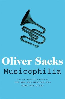 Musicophilia: Tales of Music and the Brain - Oliver Sacks - cover