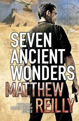 Seven Ancient Wonders - Matthew Reilly - cover