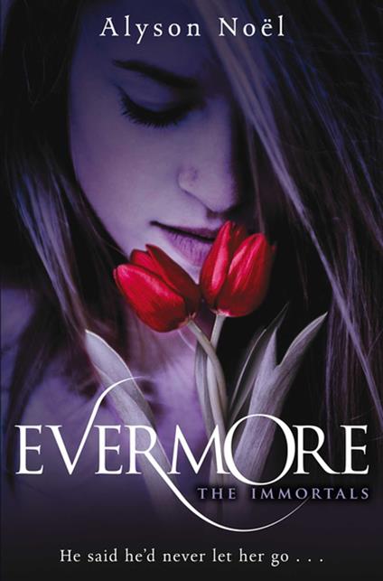 Evermore - Alyson Noel - ebook
