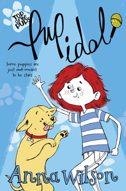 Pup Idol - Anna Wilson - ebook