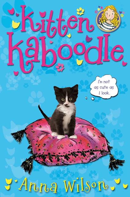 Kitten Kaboodle - Anna Wilson - ebook