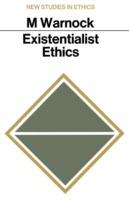 Existentialist Ethics - Mary Warnock - cover