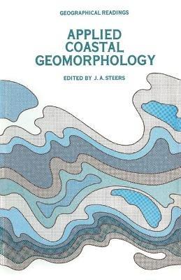 Applied Coastal Geomorphology - J. A. Steers - cover