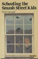 Schooling the Smash Street Kids - Paul Corrigan - cover