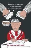 Education and the Political Order: Changing Patterns of Class Control