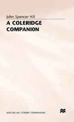 A Coleridge Companion: An Introduction to the Major Poems and the Biographia Literaria