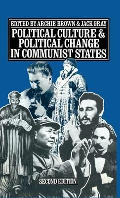 Political Culture and Political Change in Communist States - cover
