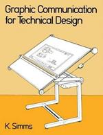Graphic Communication for Technical Design