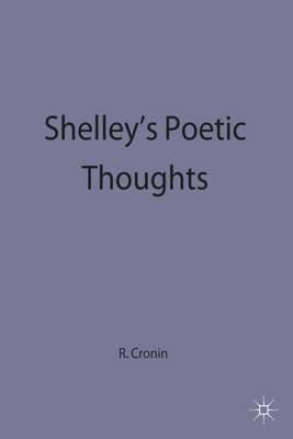 Shelley’s Poetic Thoughts - Richard Cronin - cover