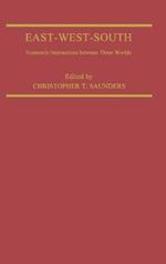 East-West-South: Economic Interaction Between Three Worlds