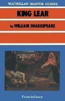 King Lear by William Shakespeare - Francis Casey - cover