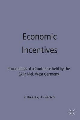 Economic Incentives: Proceedings of a conference held by the International Economic Association at Kiel, West Germany - cover