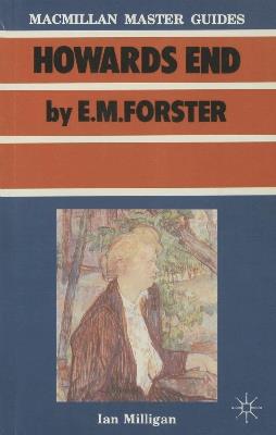 Forster: Howards End - Ian Milligan - cover