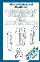 Problems of Childhood and Adolescence