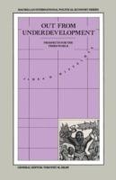 Out from Underdevelopment: Prospects for the Third World - James H. Mittelman - cover