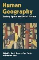 Human Geography: Society, Space and Social Science