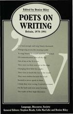 Poets on Writing: Britain, 1970–1991