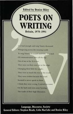 Poets on Writing: Britain, 1970–1991 - cover