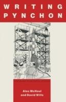 Writing Pynchon: Strategies in Fictional Analysis - A. W. McHoul,David Wills - cover