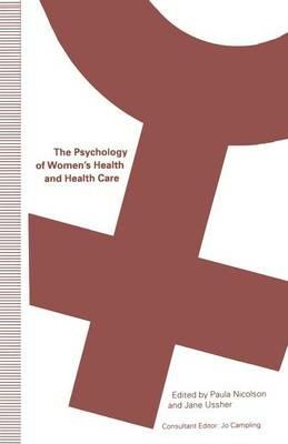 The Psychology of Women’s Health and Health Care - cover