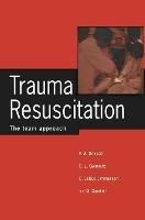Trauma Resuscitation: The team approach - cover