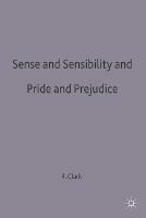Sense and Sensibility & Pride and Prejudice: Jane Austen - Robert Clarke - cover
