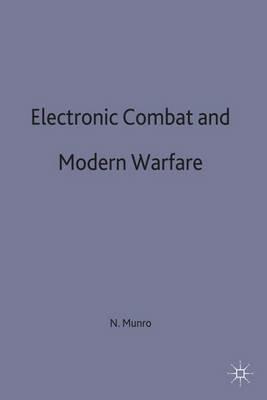 Electronic Combat and Modern Warfare: The Quick and the Dead - Neil Munro - cover