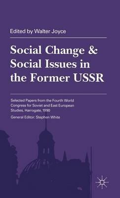 Social Change and Social Issues in the Former USSR - cover