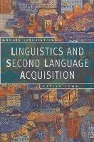 Linguistics and Second Language Acquisition