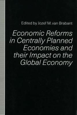 Economic Reforms in Centrally Planned Economies and their Impact on the Global Economy - cover