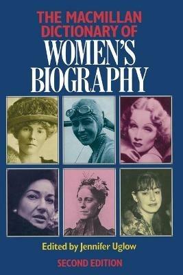 Macmillan Dictionary of Women's Biography - cover