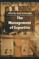 The Management of Expertise