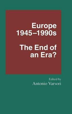 Europe 1945–1990s: The End of an Era? - cover