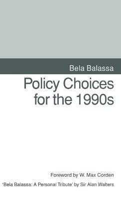 Policy Choices for the 1990s - Bela Balassa - cover