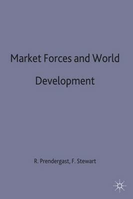 Market Forces and World Development - cover