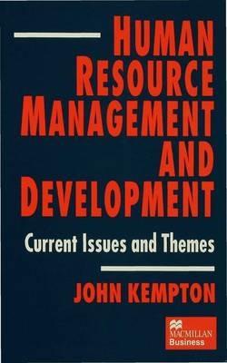 Human Resource Management and Development: Current Issues and Themes - J. Kempton - cover