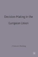 Decision-Making in the European Union - John Peterson,Elizabeth Bomberg - cover