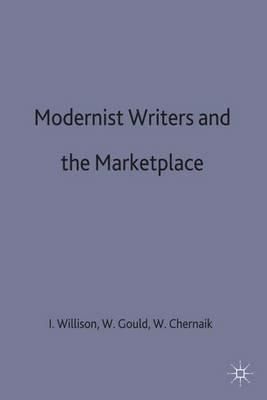 Modernist Writers and the Marketplace - cover