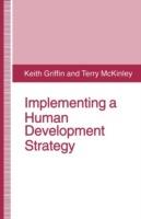 Implementing a Human Development Strategy - Keith Griffin,Terry McKinley - cover