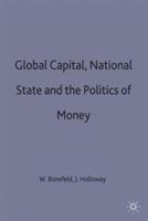 Global Capital, National State and the Politics of Money - cover
