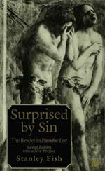Surprised by Sin: The Reader in Paradise Lost