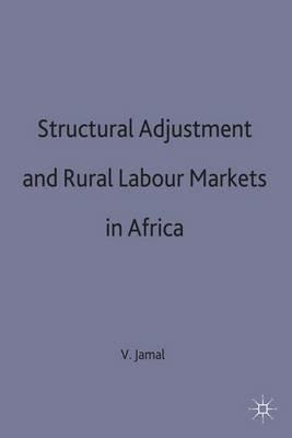 Structural Adjustment and Rural Labour Markets in Africa - cover