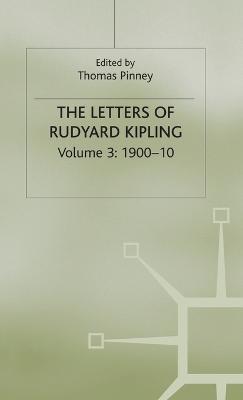 The Letters of Rudyard Kipling: Volume 3: 1900-10 - cover